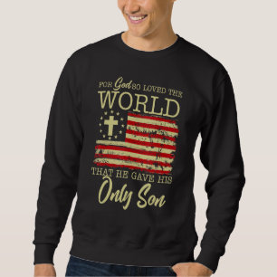 Moletom Grunge Us Flag John 316 Bíblia Verse God So Loved 