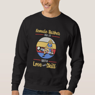 Moletom Hair Stylist Barber Hairdresser Female Love Gift