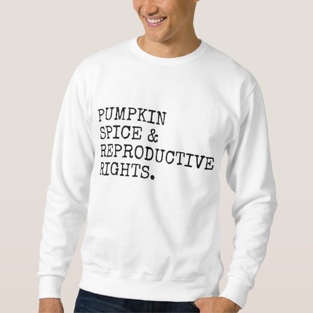 Moletom Halloween Pumpkin Spice E Direitos Reprodutivos (Frente)