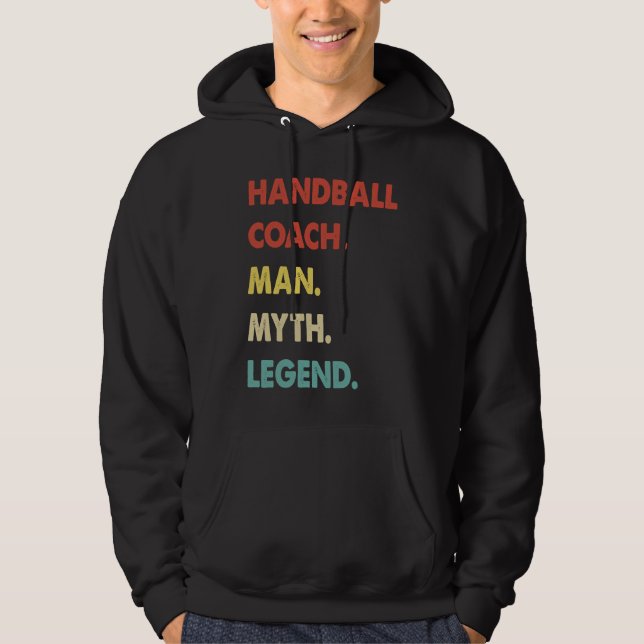 Moletom Handball Coach Man Myth Legend  1 (Frente)