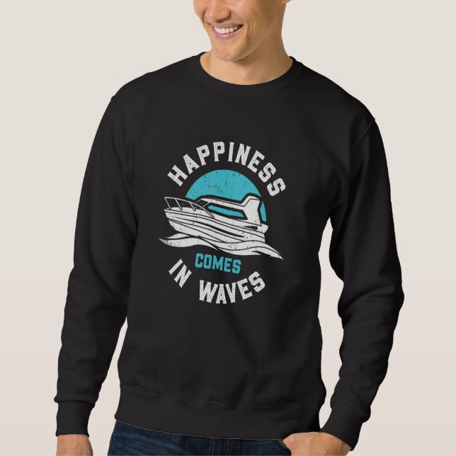 Moletom Happines Comes In Waves funny motor boating (Frente)
