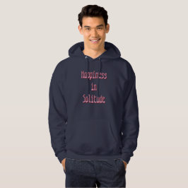 Moletom Happiness in Solitude T-Shirt
