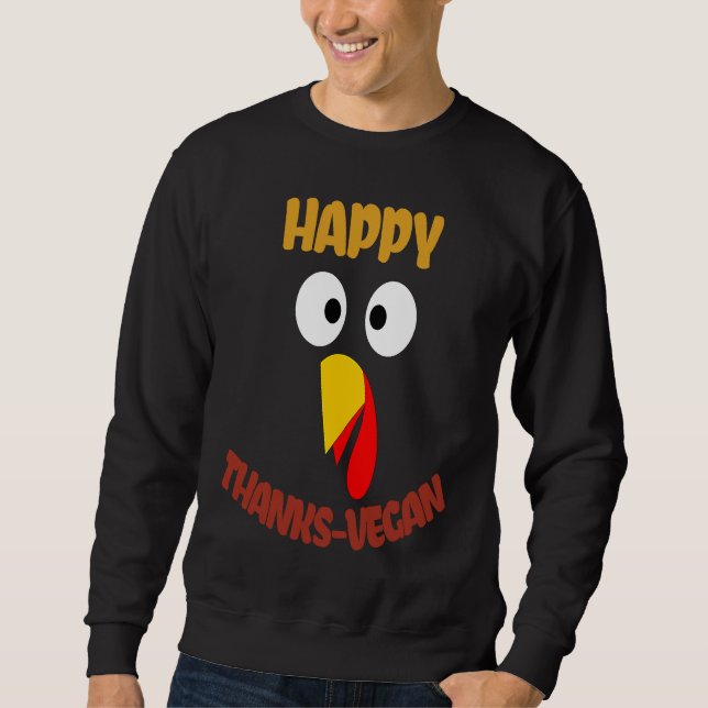 Moletom Happy Thanksvegan Vegan Thanksgiving Turkey Free N (Frente)
