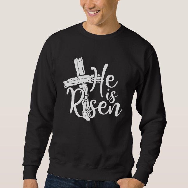 Moletom He Is Risen Shirt Easter Day Jesus Cross Christian (Frente)