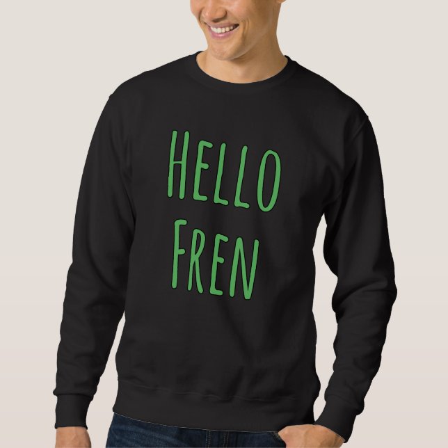 Moletom Hello Fren (Frente)