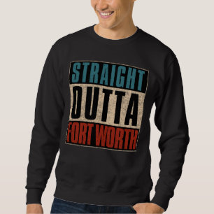 Moletom Hetero Outta Fort Wort Texas TX EUA