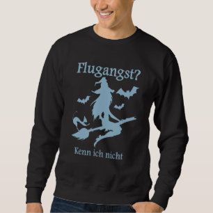 Moletom Hexe Mit Katze Flugangst Kenn Ich Nicht 1