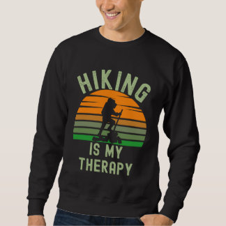 Moletom Hiking is My Therapy Inspirational Quote Hiker Cli
