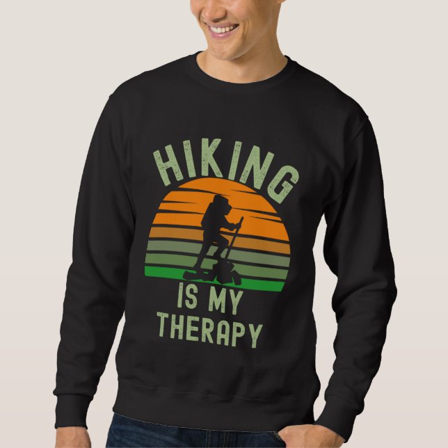 Moletom Hiking is My Therapy Inspirational Quote Hiker Cli (Frente)
