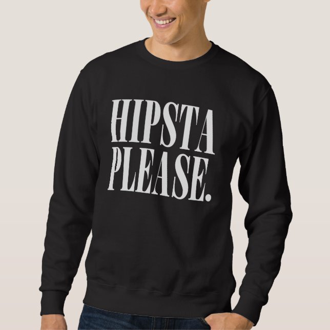 Moletom hipsta por favor (Frente)