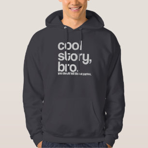 Moletom História legal Bro de OG você deve dizer aquele 