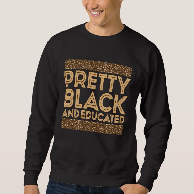 Moletom História Negra Bonito Mês Preto E Educado (Frente)