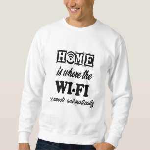 Moletom Home é onde o Wi-Fi se conecta automaticamente