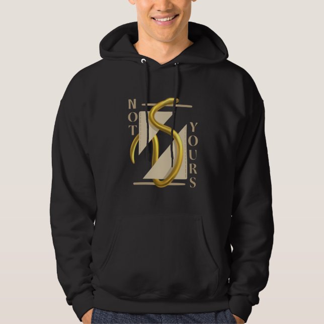 Moletom Hoodie com design de cobra ouro "não seu" (Frente)