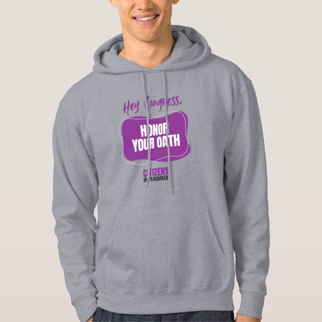 Moletom Hoodie - Hey Congress, Honor Your Oath (Frente)