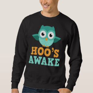 Moletom Hoo's Awake Cute Owl que é Piada Hoot Pun