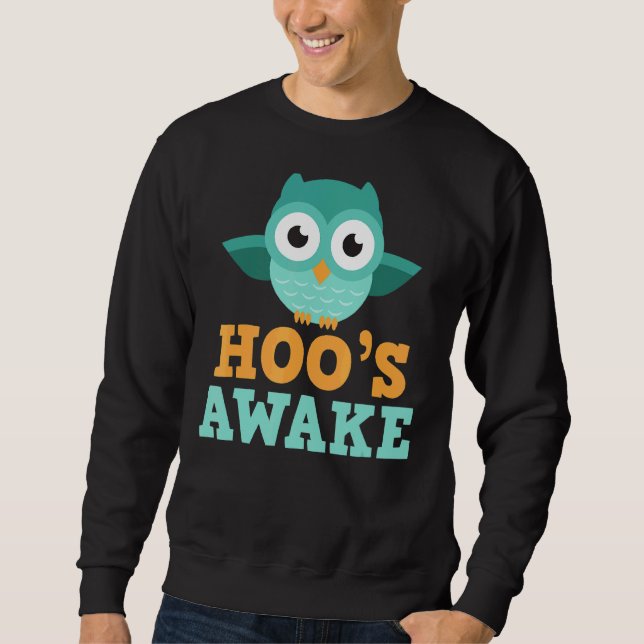 Moletom Hoo's Awake Cute Owl que é Piada Hoot Pun (Frente)