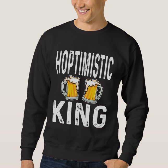 Moletom Hoptimistic King Funny Beer Lover Drinker Home Bre (Frente)