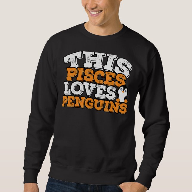 Moletom Horoscópio Sinal Zodiac Peixes ama pinguins (Frente)