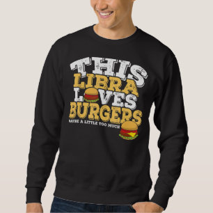 Moletom Horoscópio Sinal Zodíaco Libra ama Burgers
