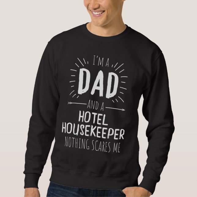 Moletom Hotel Housekeeper Pai Nada Me Assusta (Frente)