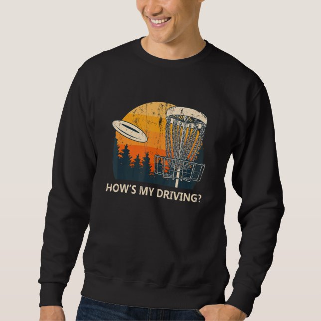 Moletom Howu2019s Meu Disco Dirigente Golf Pun Golfer Piad (Frente)