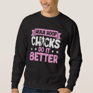 Moletom Hula Hoop pintinhos fazem melhor amante de hula