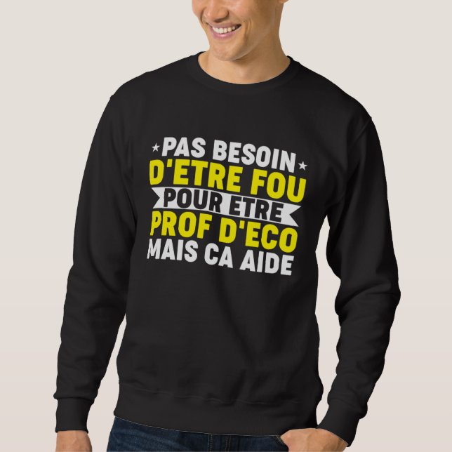Moletom Humor Prof Eco Professor de Ciências Econômicas e  (Frente)