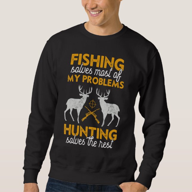 Moletom Hunting Funny Saying Fishing Humor Quote Hunter Me (Frente)
