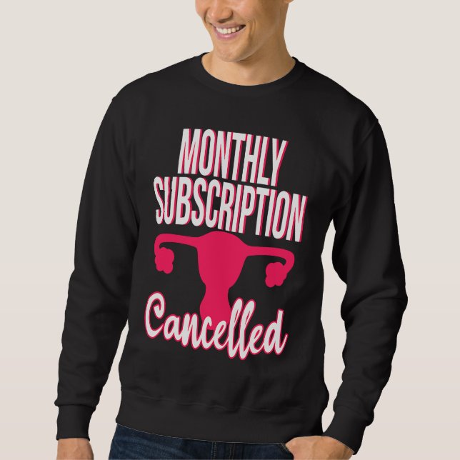 Moletom Hysterectomy Surgery Get Well Monthly Subscription (Frente)