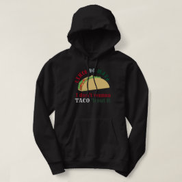 Moletom I DON'T WANNA TACO 'BOUT IT cinco de mayo gift    