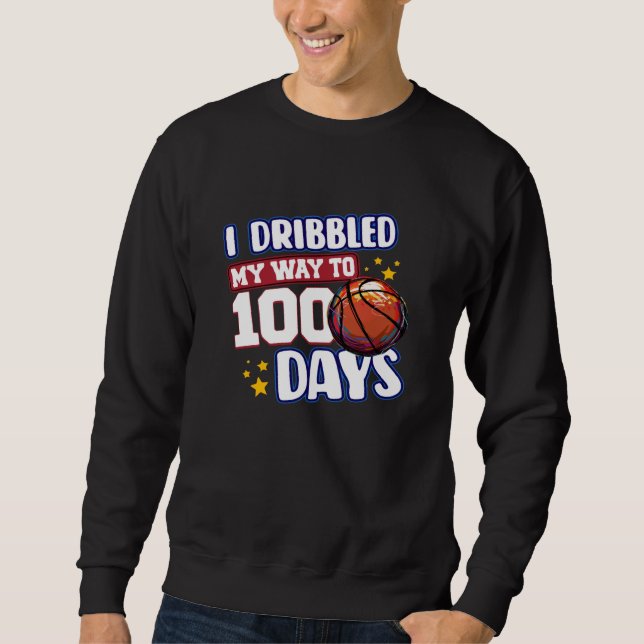 Moletom I Dribbled My Way to 100 Days Basketball Student S (Frente)