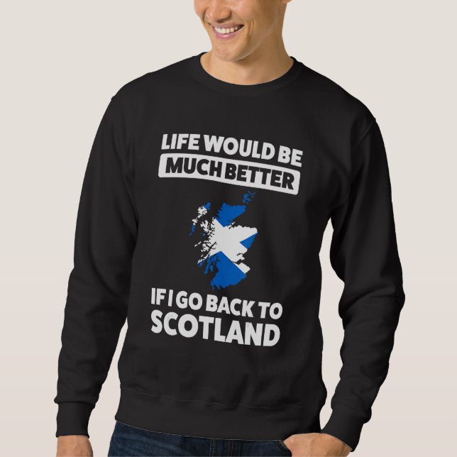 Moletom I go back to Scotland Scotland (Frente)