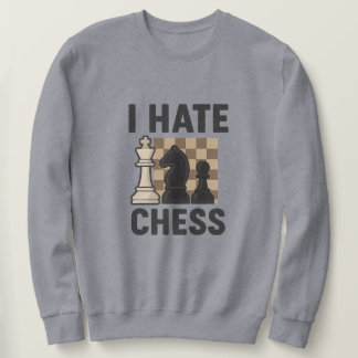 Moletom I Hate Chess sweatshirt - vivid print