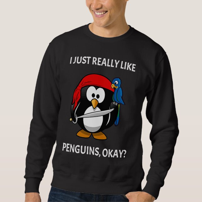 Moletom I Just Really Like Penguins Okay Pirate Penguin (Frente)
