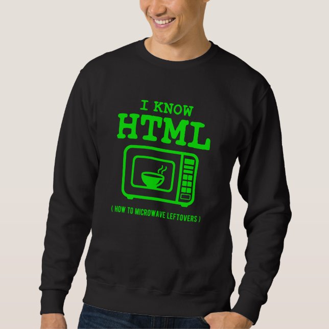 Moletom I know HTML How to microwave leftovers (Frente)