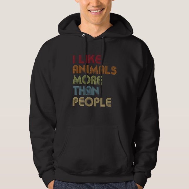 Moletom I Like Animals More Than People  Vegan Vegetarian  (Frente)