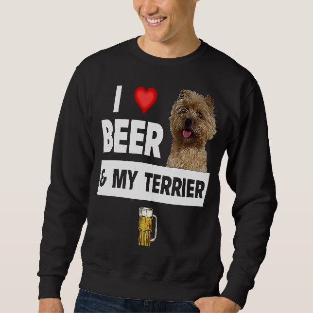 Moletom I Love Beer and My Cairn Terrier Dog Mom Dad Drink (Frente)