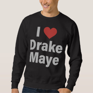 Moletom I Love Drake Maye