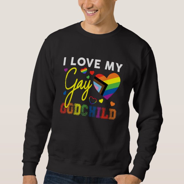 Moletom I Love My Gay Godchild Rainbow LGBT Godmother Prid (Frente)