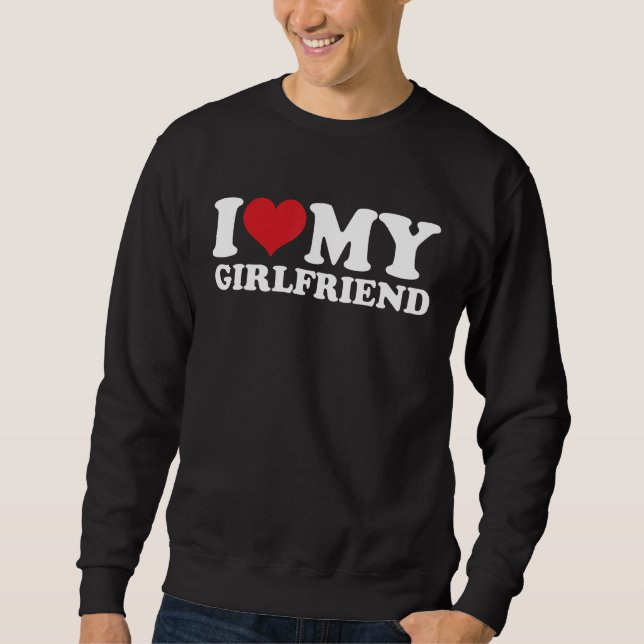 Moletom I Love My Girlfriend I Heart My Girlfriend I Love  (Frente)