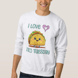Moletom I Love Taco Tuesday