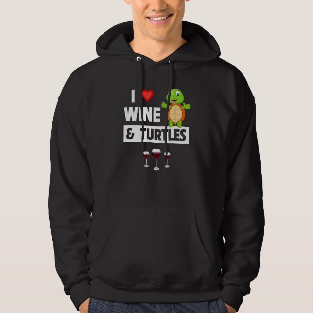 Moletom I Love Wine and Turtles Drinking Glass Tortoise Re (Frente)