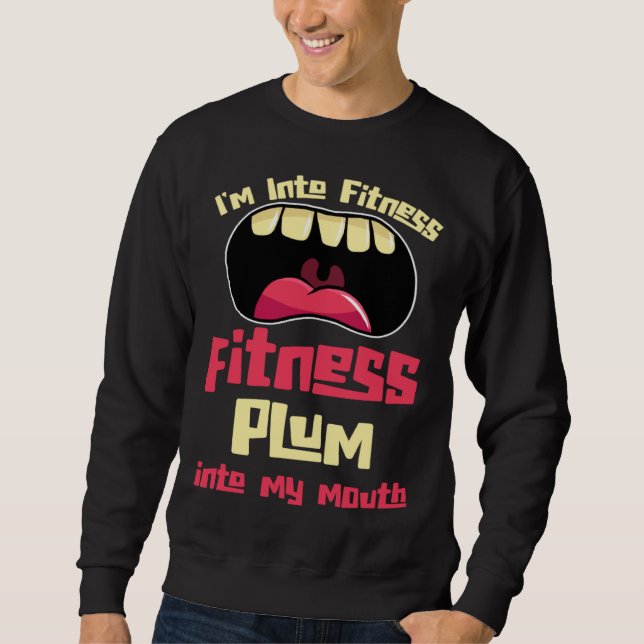 Moletom I m Into Fitness Fitness Plum Into My Mouth (Frente)