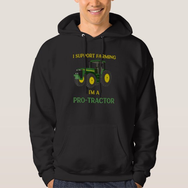 Moletom I Support Farming I'm a Protractor Funny Tractor (Frente)