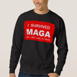 Moletom I Survived MAGA 