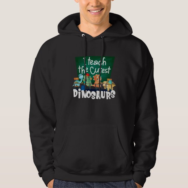 Moletom I Teach The Cutest Dinosaurs Back To School (Frente)