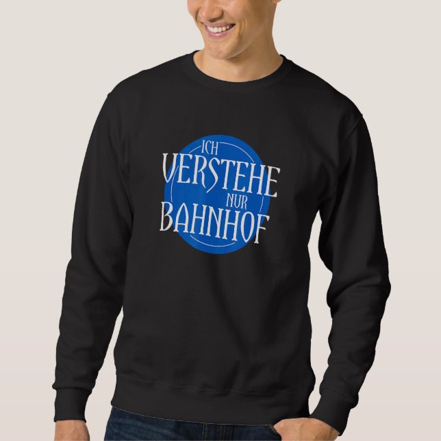 Moletom Ich Bahnhof Inspirou Verstehe Nur Bahnhoff Relacio (Frente)