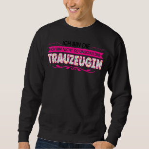 Moletom Ich Caixa Die Ich Caixa Trauzeugin Bridesmaid
