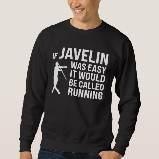 Moletom If Javelin was easy Javelin (Frente)